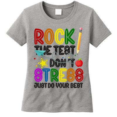 Rock The Test Don't Stress Just Do Your Best Educational Womens T-Shirt