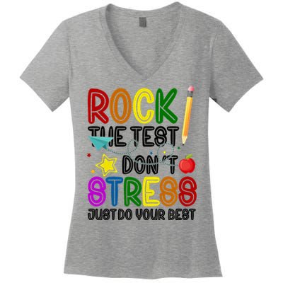 Rock The Test Don't Stress Just Do Your Best Educational Women's V-Neck T-Shirt