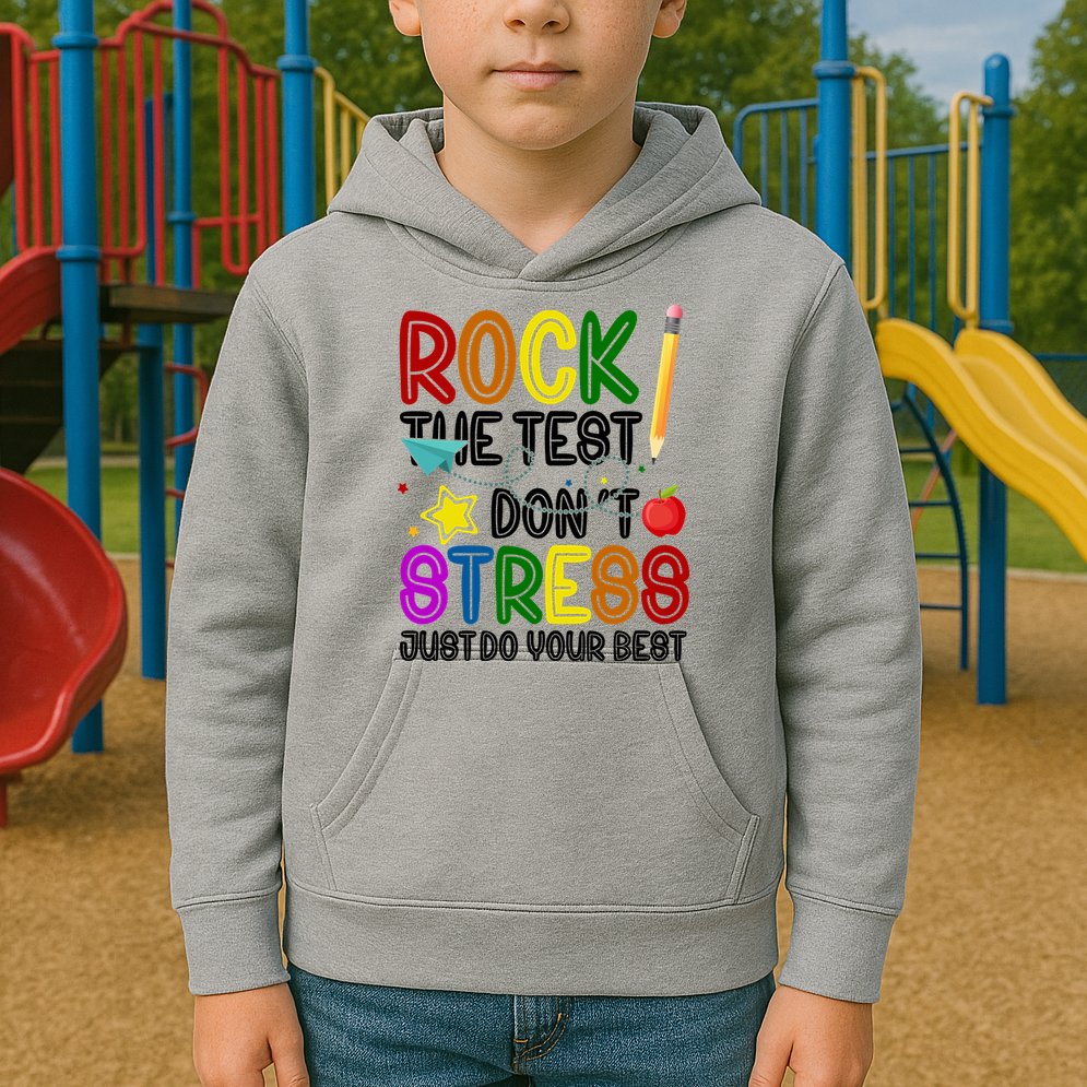 Rock The Test Don't Stress Just Do Your Best Educational Kids Hoodie