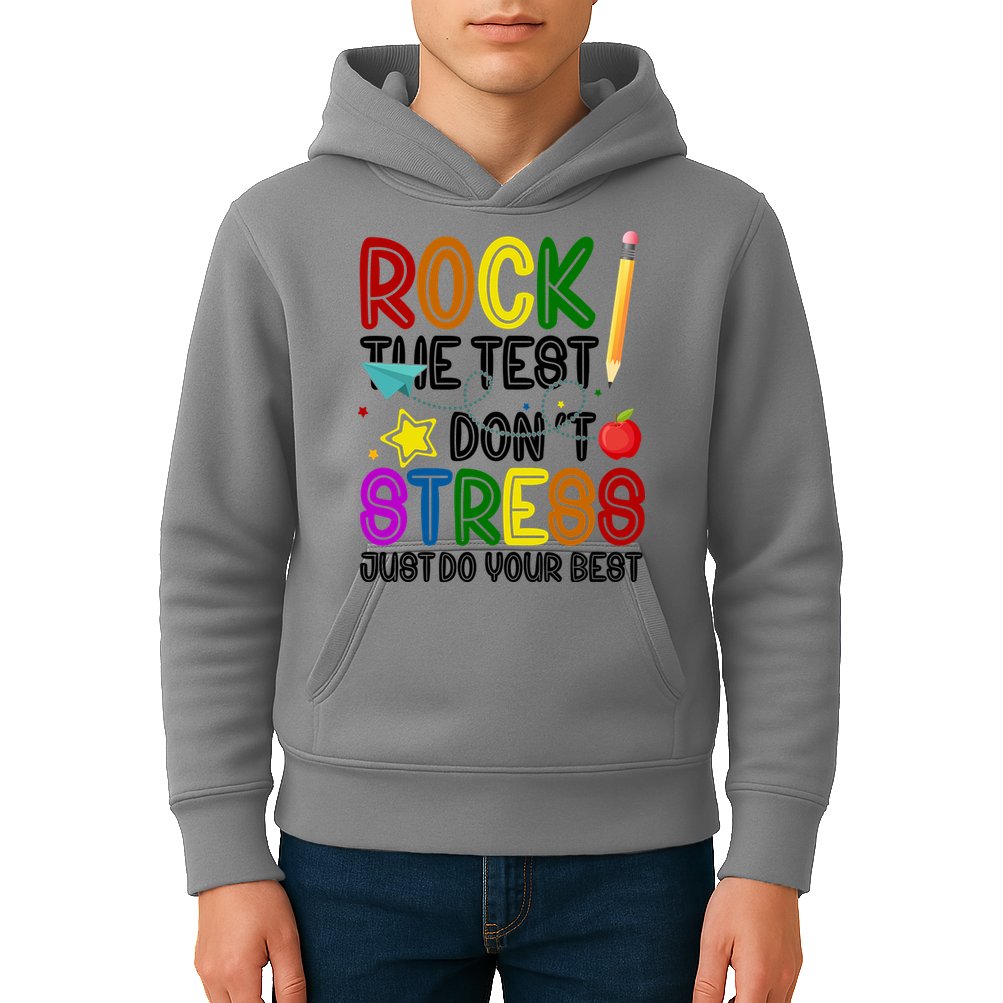 Rock The Test Don't Stress Just Do Your Best Educational Kids Hoodie