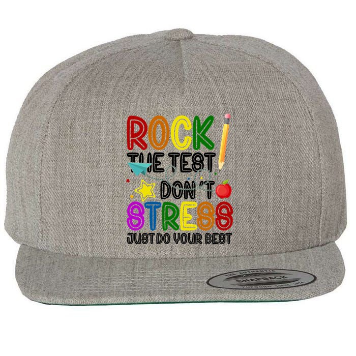 Rock The Test Don't Stress Just Do Your Best Educational Wool Snapback Cap