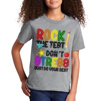 Rock The Test Don't Stress Just Do Your Best Educational Kids T-Shirt