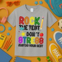 Rock The Test Don't Stress Just Do Your Best Educational Kids T-Shirt