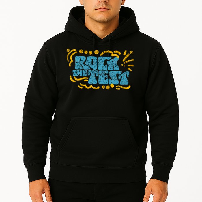 Rock The Test Teacher Test Day Testing Exam Score Hoodie