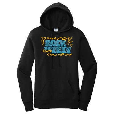 Rock The Test Teacher Test Day Testing Exam Score Women's Pullover Hoodie