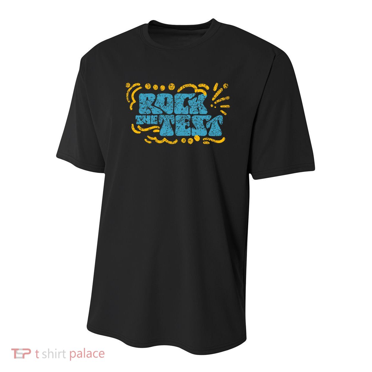 Rock The Test Teacher Test Day Testing Exam Score Youth Performance Sprint T-Shirt