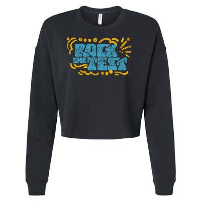 Rock The Test Teacher Test Day Testing Exam Score Cropped Pullover Crew