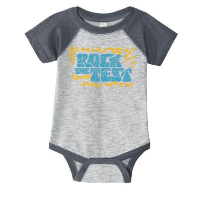 Rock The Test Teacher Test Day Testing Exam Score Infant Baby Jersey Bodysuit