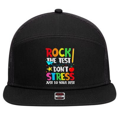 Rock The Test Don't Stress Just Do Your Best 7 Panel Mesh Trucker Snapback Hat