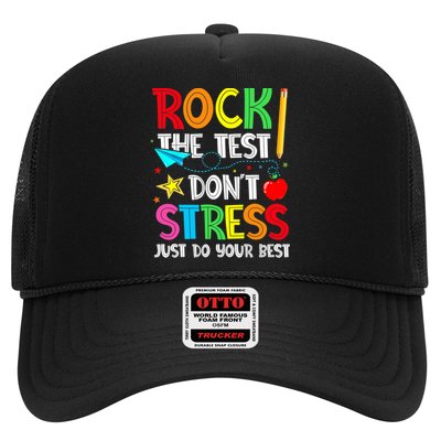 Rock The Test Don't Stress Just Do Your Best Trucker Hat