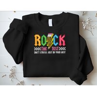 Rock The Test Testing Day Don't Stress ABCD Alphabet Sweatshirt