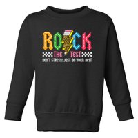 Rock The Test Testing Day Don't Stress ABCD Alphabet Toddler Sweatshirt