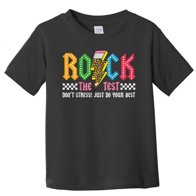 Rock The Test Testing Day Don't Stress ABCD Alphabet Toddler T-Shirt