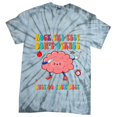 Rock the Test Don't Stress Testing Day Teacher Student Gift Tie-Dye T-Shirt