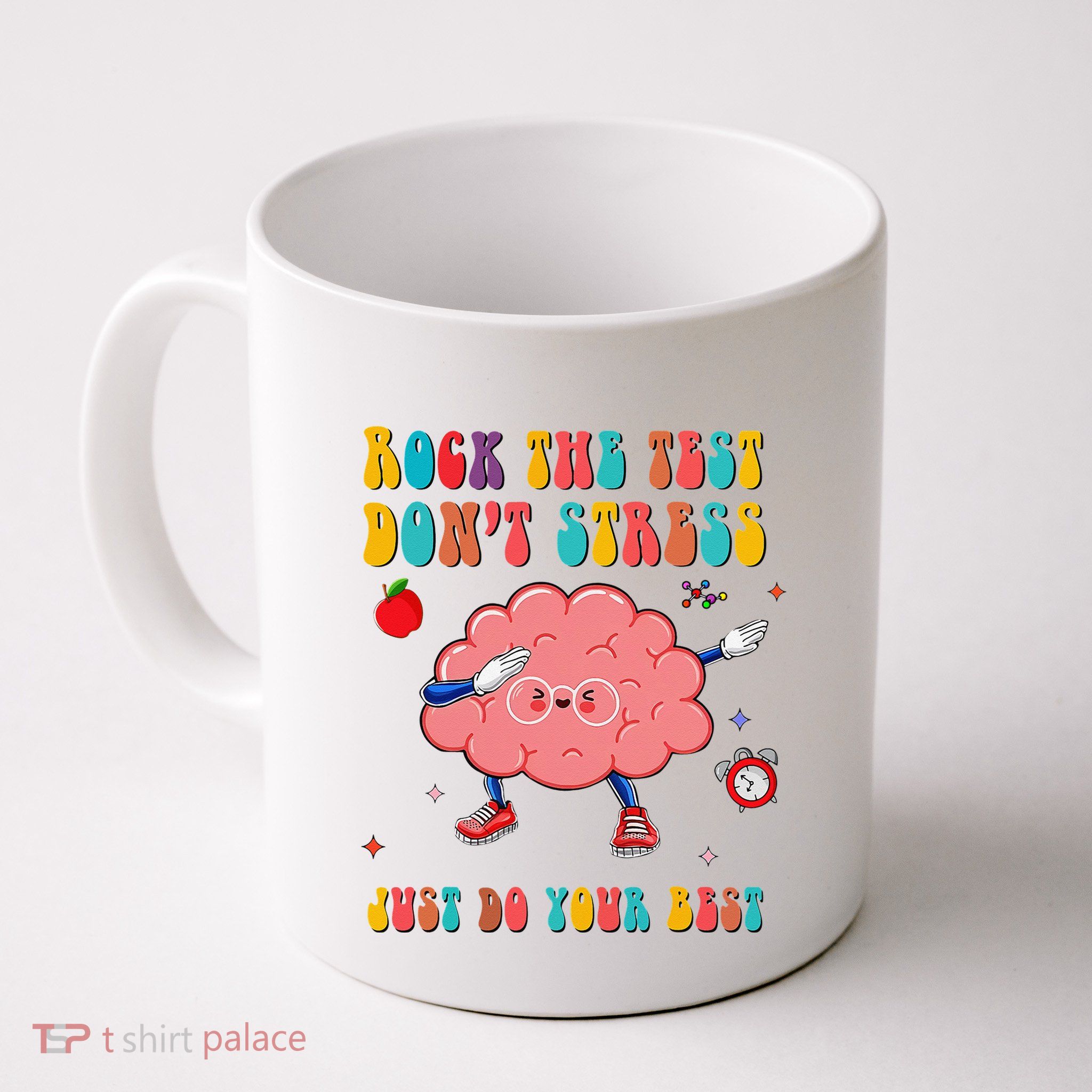 Rock the Test Don't Stress Testing Day Teacher Student Gift Mug