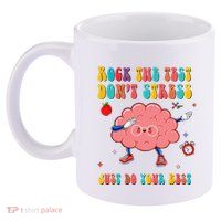 Rock the Test Don't Stress Testing Day Teacher Student Gift 11oz C Handle Ceramic Mug