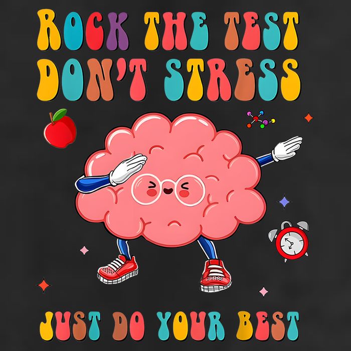 Rock The Test DonT Stress Just Do Your Best Funny Testing Day Garment-Dyed Fleece Hoodie