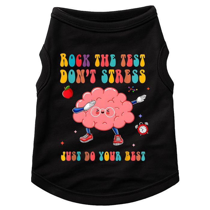 Rock The Test DonT Stress Just Do Your Best Funny Testing Day Doggie Tank