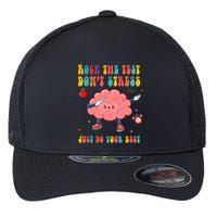 Rock The Test DonT Stress Just Do Your Best Funny Testing Day Flexfit Unipanel Trucker Cap