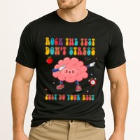 Rock The Test DonT Stress Just Do Your Best Funny Testing Day Performance Shirt