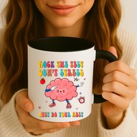 Rock The Test DonT Stress Just Do Your Best Funny Testing Day Mug