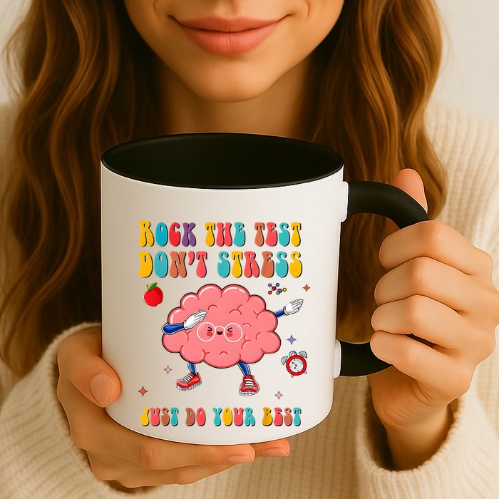 Rock The Test DonT Stress Just Do Your Best Funny Testing Day Mug