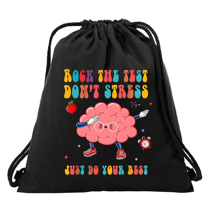 Rock The Test DonT Stress Just Do Your Best Funny Testing Day Drawstring Bag
