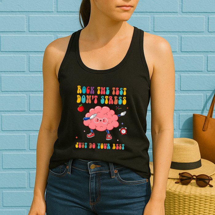 Rock The Test DonT Stress Just Do Your Best Funny Testing Day Womens Tank Top