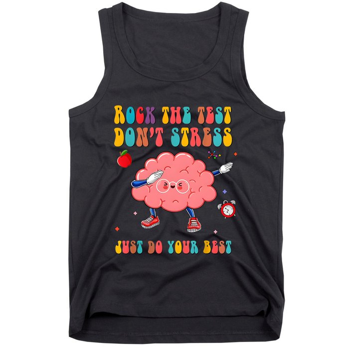 Rock The Test DonT Stress Just Do Your Best Funny Testing Day Tank Top