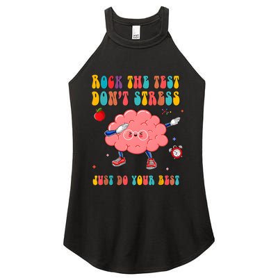 Rock The Test DonT Stress Just Do Your Best Funny Testing Day Women's Perfect Tri Rocker Tank