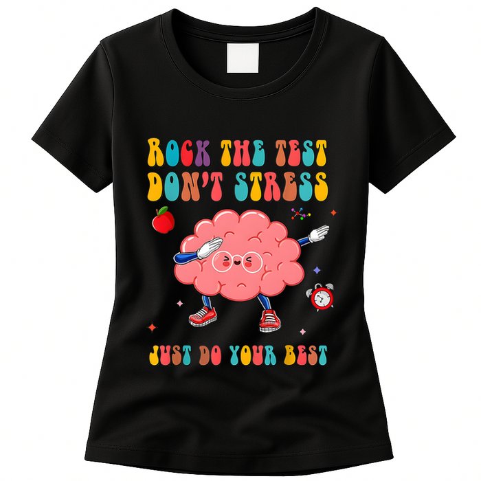 Rock The Test DonT Stress Just Do Your Best Funny Testing Day Womens T-Shirt