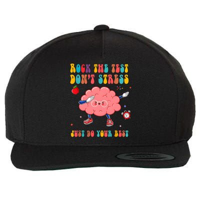 Rock The Test DonT Stress Just Do Your Best Funny Testing Day Wool Snapback Cap