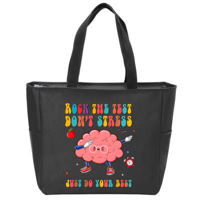Rock The Test DonT Stress Just Do Your Best Funny Testing Day Zip Tote Bag