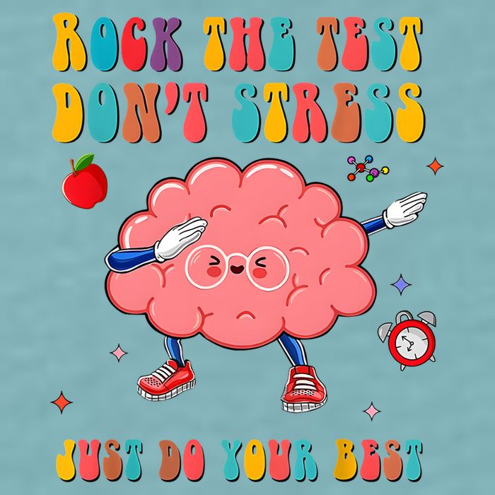Rock The Test DonT Stress Just Do Your Best Funny Testing Day Sueded Cloud Jersey T-Shirt