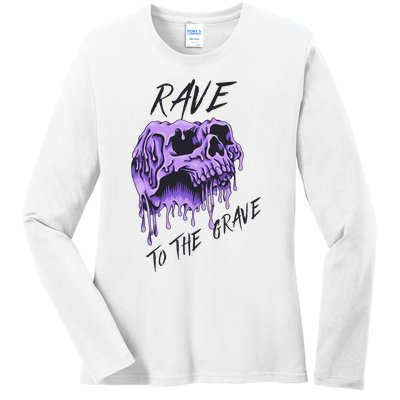 Rave To The Grave Ladies Long Sleeve Shirt