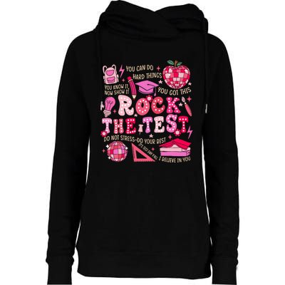 Rock The Test Testing Day Motivational Teacher Student Womens Funnel Neck Pullover Hood