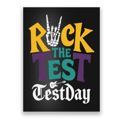 Rock The Test Testing Day Hand Skeleton Teacher Student Poster
