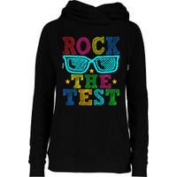 Rock The Test Testing Day Teacher Womens Funnel Neck Pullover Hood