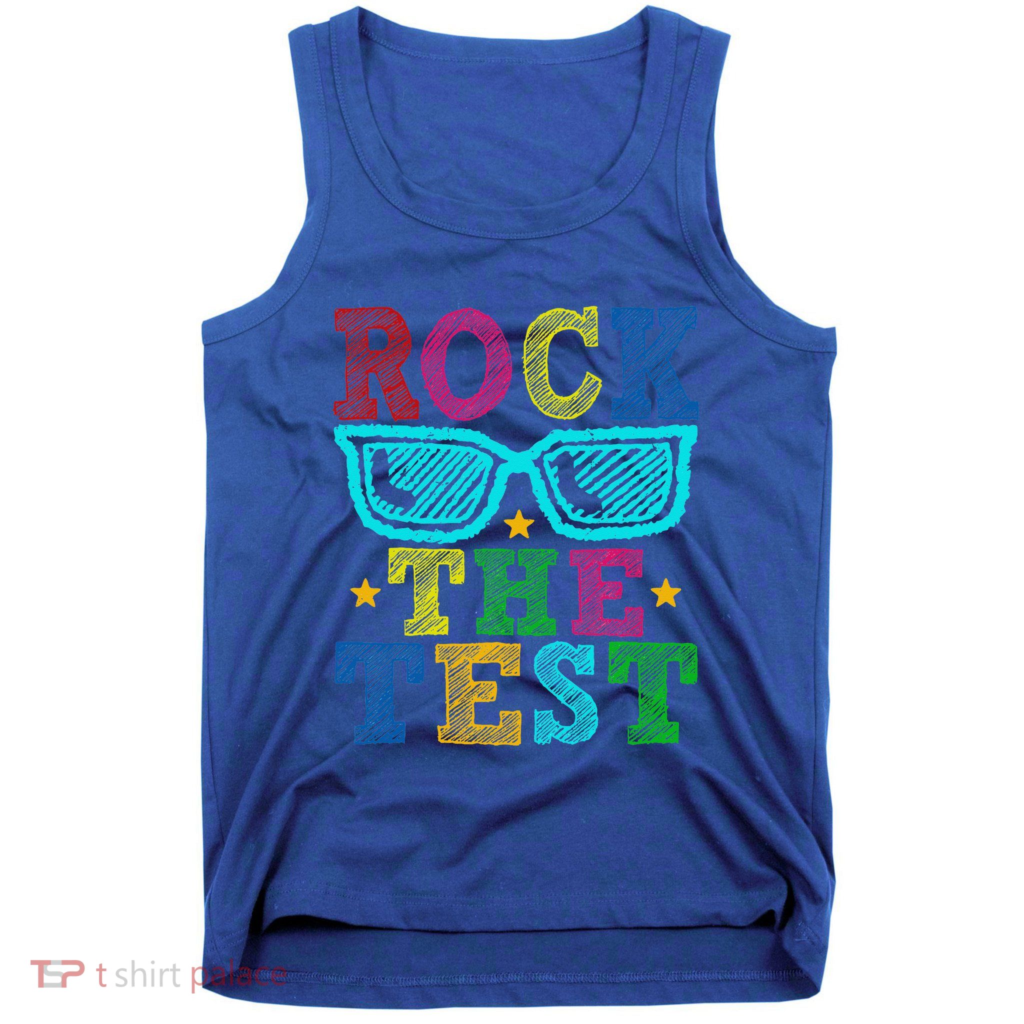 Rock The Test Testing Day Teacher Tank Top