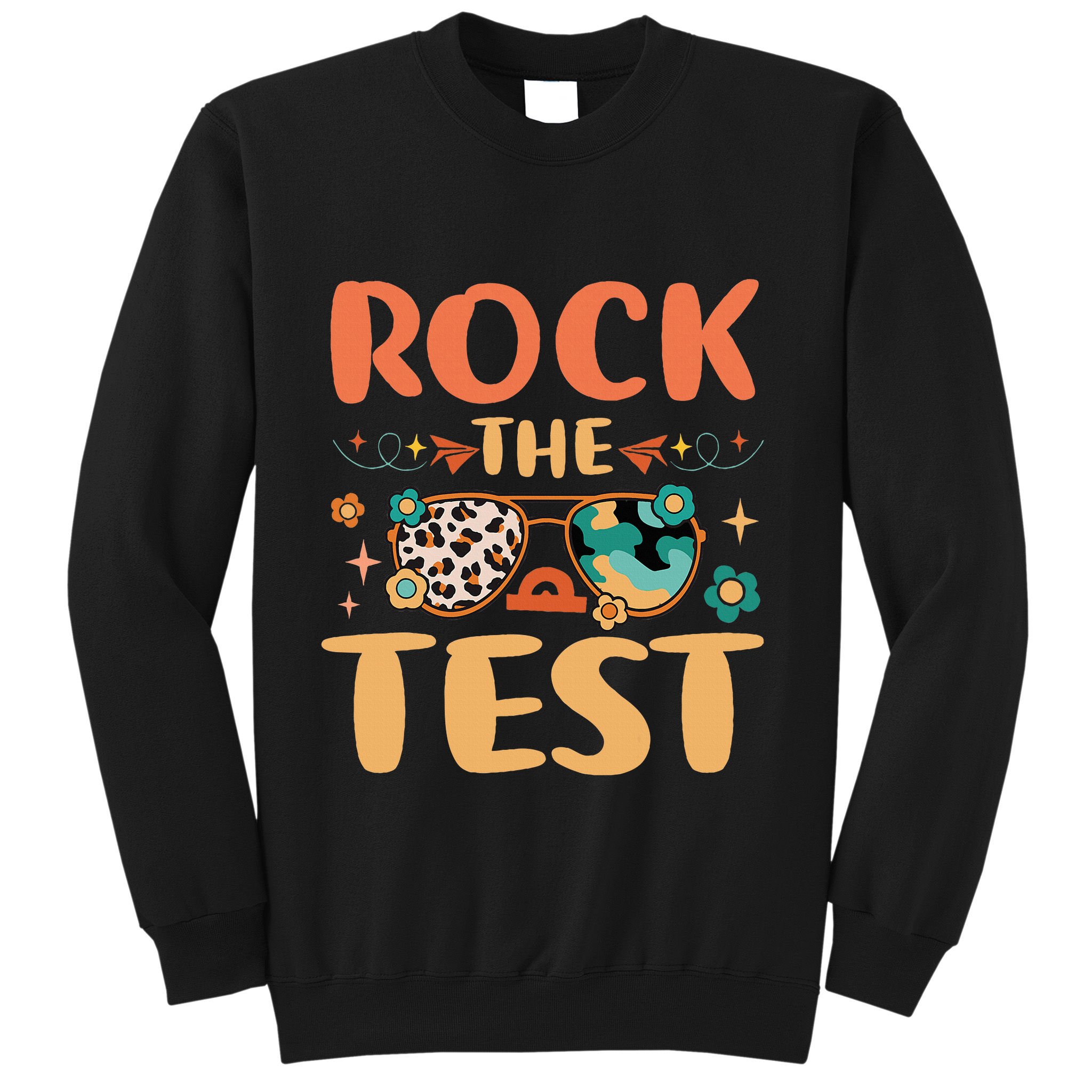 Rock The Test Dont Stress Testing Day Teachers Students Sweatshirt