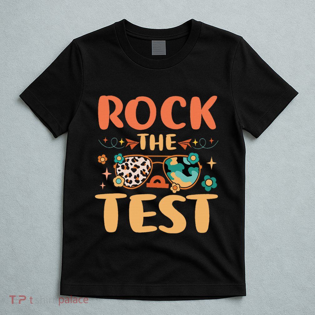 Rock The Test Dont Stress Testing Day Teachers Students T-Shirt