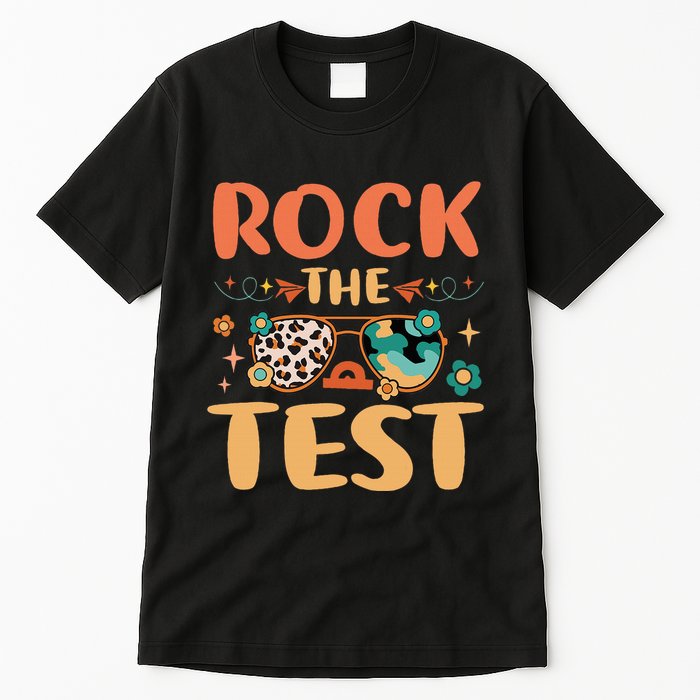 Rock The Test Dont Stress Testing Day Teachers Students Tall T-Shirt