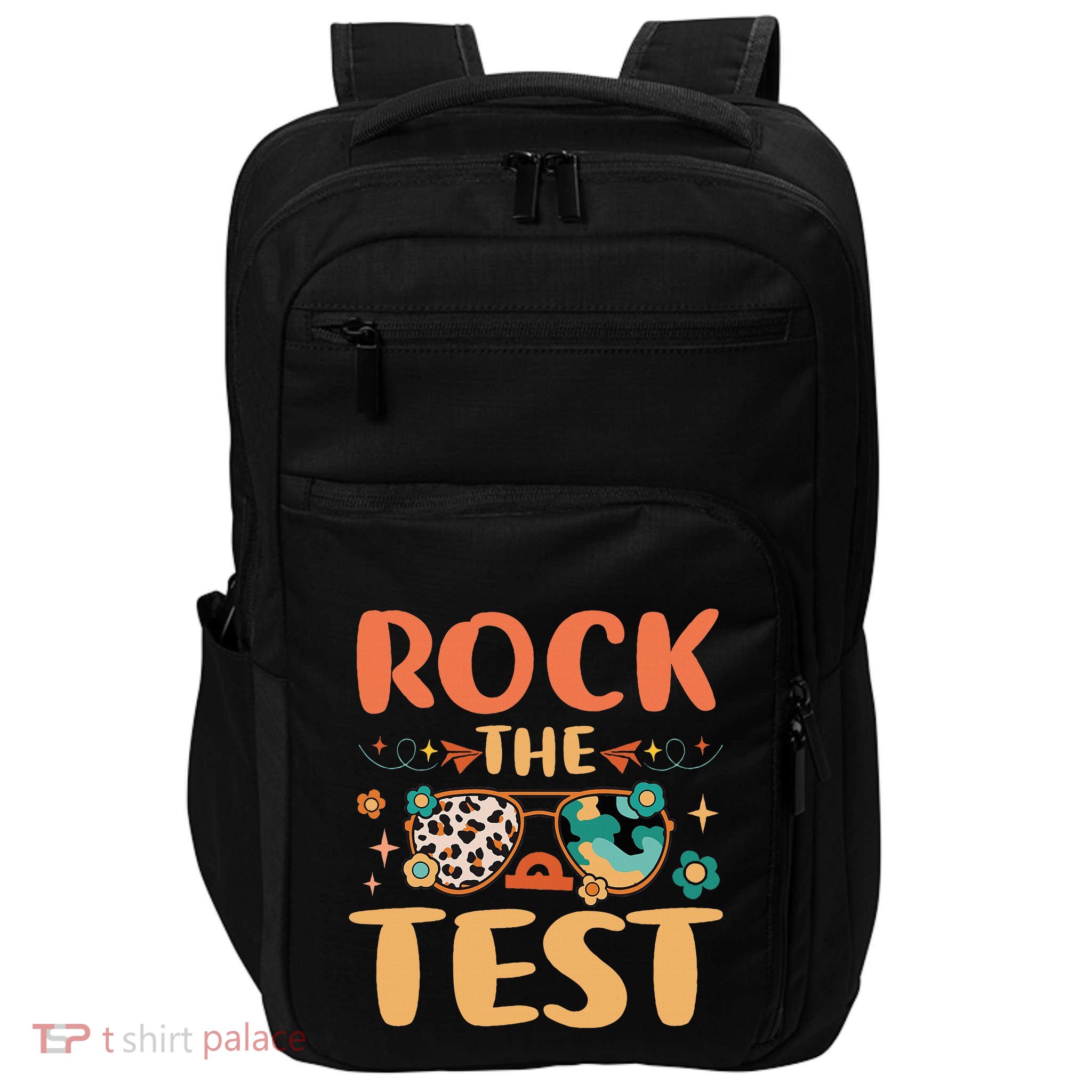 Rock The Test Dont Stress Testing Day Teachers Students Impact Tech Backpack