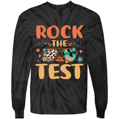 Rock The Test Dont Stress Testing Day Teachers Students Tie-Dye Long Sleeve Shirt