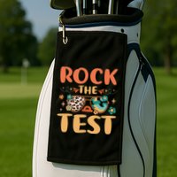 Rock The Test Dont Stress Testing Day Teachers Students Golf Towel