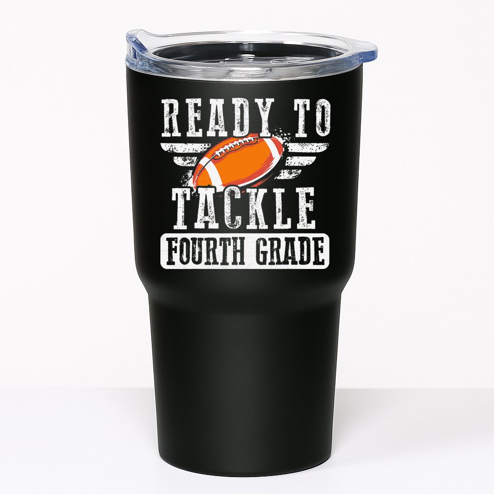 Ready To Tackle Fourth Grade Football Ball Back To School Tumbler