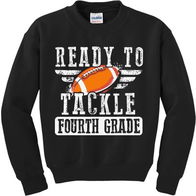 Ready To Tackle Fourth Grade Football Ball Back To School Kids Sweatshirt