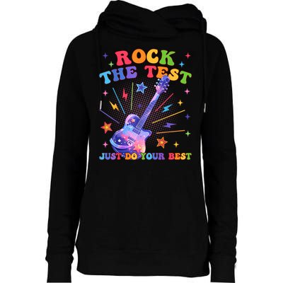 Rock The Test Testing Day Teacher Student Just Do Your Best Womens Funnel Neck Pullover Hood