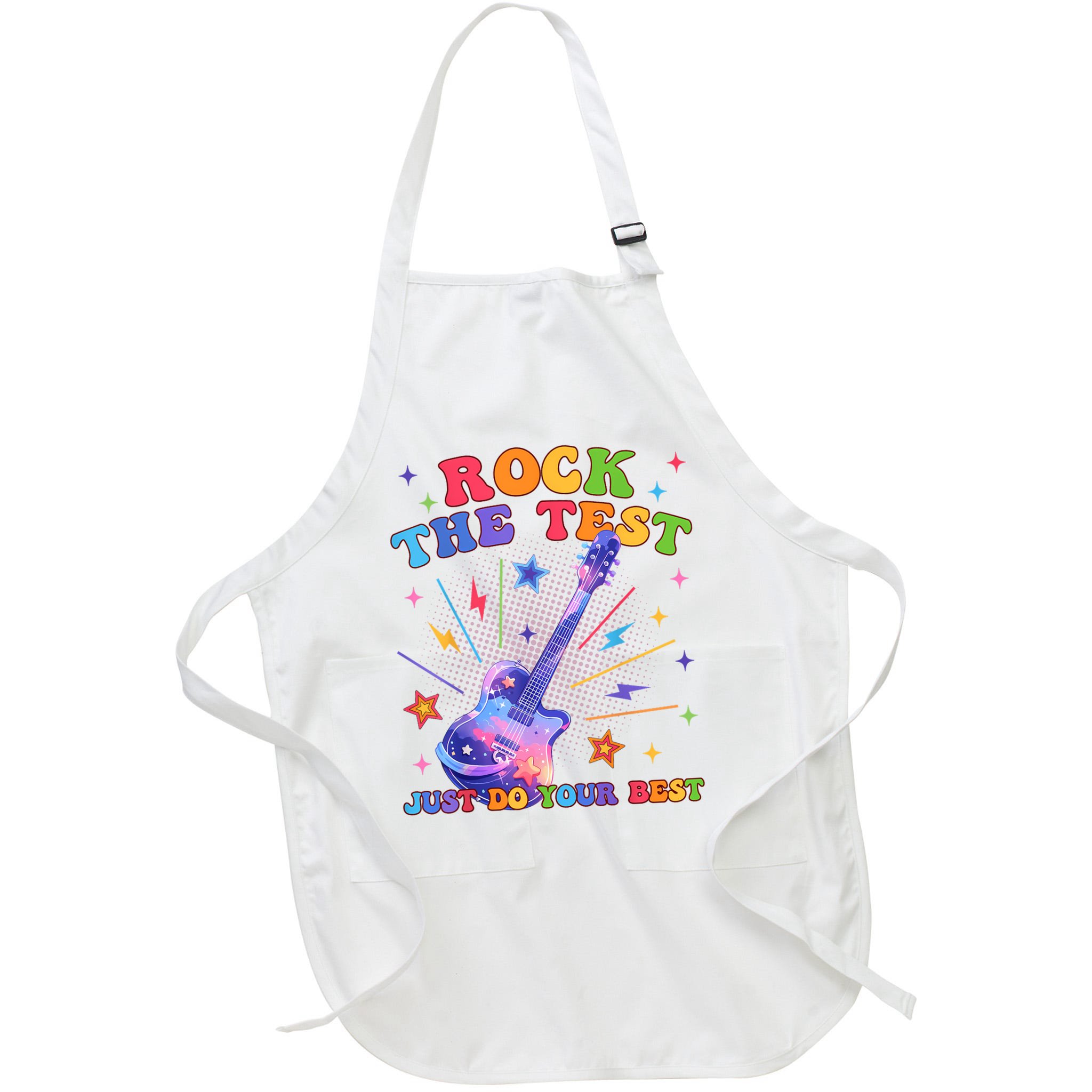 Rock The Test Testing Day Teacher Student Just Do Your Best Apron