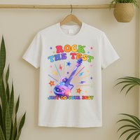 Rock The Test Testing Day Teacher Student Just Do Your Best T-Shirt